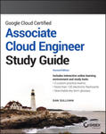 Google Cloud Certified Associate Cloud Engineer St udy Guide, 2nd edition w sklepie internetowym Libristo.pl