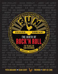 The Birth of Rock 'n' Roll: The Illustrated Story of Sun Records and the 70 Recordings That Changed the World w sklepie internetowym Libristo.pl