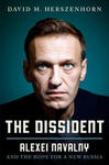 The Dissident: Alexei Navalny and the Hope for a New Russia w sklepie internetowym Libristo.pl