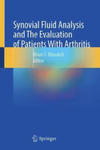 Synovial Fluid Analysis and The Evaluation of Patients With Arthritis w sklepie internetowym Libristo.pl