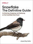 Snowflake - The Definitive Guide w sklepie internetowym Libristo.pl