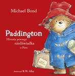 Paddington Historia pewnego niedźwiadka z Peru w sklepie internetowym Libristo.pl