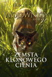 Zemsta Klonowego Cienia. Wojownicy. Nowela wyd. 2022 w sklepie internetowym Libristo.pl