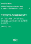 Medical negligence. In the case-law of the european court of human rìghts w sklepie internetowym Libristo.pl
