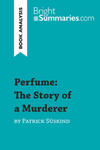 Perfume: The Story of a Murderer by Patrick Süskind (Book Analysis) w sklepie internetowym Libristo.pl