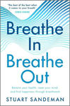 Breathe In, Breathe Out: Restore Your Health, Reset Your Mind and Find Happiness Through Breathwork w sklepie internetowym Libristo.pl