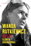 Wanda Rutkiewicz Jeszcze tylko jeden szczyt w sklepie internetowym Libristo.pl