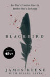 Black Bird: One Man's Freedom Hides in Another Man's Darkness w sklepie internetowym Libristo.pl