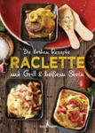 Die besten Rezepte Raclette. Mit Grill & heißem Stein w sklepie internetowym Libristo.pl
