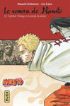 Naruto roman - Le roman de Naruto - Le Septième Hokage et la spirale du destin (Naruto roman tome 14 w sklepie internetowym Libristo.pl