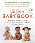 The Sears Baby Book : Everything You Need to Know About Your Baby from Birth to Age Two w sklepie internetowym Libristo.pl