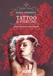 Tattoo & Piercing. L'arte dietro la professione w sklepie internetowym Libristo.pl