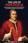 Life of Pope Pius IX w sklepie internetowym Libristo.pl