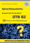 Sprachbausteine Deutsch-Test fur den Beruf (DTB) B2 w sklepie internetowym Libristo.pl