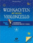 Weihnachten mit meinem Violoncello (mit Audio-Download) w sklepie internetowym Libristo.pl