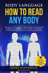 Body Language How to Read Any Body - The Secret To Nonverbal Communication To Understand & Influence In, Business, Sales, Online, Presenting & Public w sklepie internetowym Libristo.pl