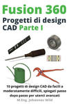 Fusion 360 Progetti di design CAD Parte I w sklepie internetowym Libristo.pl