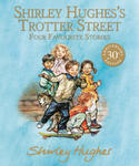 Shirley Hughes's Trotter Street: Four Favourite Stories w sklepie internetowym Libristo.pl