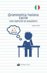 Grammatica italiana facile con esercizi (e soluzioni): Edizione in bianco e nero w sklepie internetowym Libristo.pl