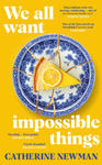 We All Want Impossible Things w sklepie internetowym Libristo.pl