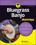 Bluegrass Banjo For Dummies - Book + Online Video & Audio Instruction, 2nd Edition w sklepie internetowym Libristo.pl