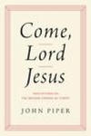 Come, Lord Jesus: Meditations on the Second Coming of Christ w sklepie internetowym Libristo.pl