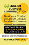 Business English Communication, Business English Emails with Dialogues Translated to Indonesian w sklepie internetowym Libristo.pl