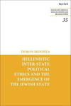 Hellenistic Inter-state Political Ethics and the Emergence of the Jewish State w sklepie internetowym Libristo.pl