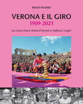 Verona e il giro 1909-2021. La corsa rosa è storia d'amore e realizza i sogni w sklepie internetowym Libristo.pl