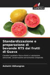 Standardizzazione e preparazione di bevande RTS dai frutti di Guava w sklepie internetowym Libristo.pl