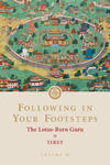 Following in Your Footsteps, Volume III: The Lotus-Born Guru in Tibet w sklepie internetowym Libristo.pl