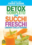 Detox completo con succhi freschi. Liberati dalle tossine w sklepie internetowym Libristo.pl