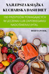 Najlepsza KsiĄŻka Kucharska Dash Diet w sklepie internetowym Libristo.pl