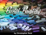 Pastel Painting: The comprehensive guide to soft pastels w sklepie internetowym Libristo.pl