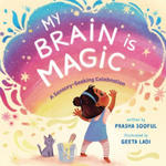 My Brain Is Magic: A Sensory-Seeking Celebration w sklepie internetowym Libristo.pl