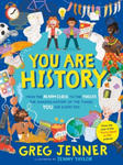 You Are History: From the Alarm Clock to the Toilet, the Amazing History of the Things You Use Every Day w sklepie internetowym Libristo.pl
