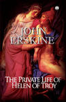 The Private Life of Helen of Troy w sklepie internetowym Libristo.pl