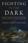 Fighting in the Dark: Naval Combat at Night: 1904-1944 w sklepie internetowym Libristo.pl