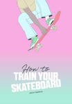 How to Train Your Skateboard w sklepie internetowym Libristo.pl