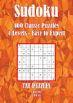 Sudoku 400 Classic Puzzles Volume 3: 4 Levels - Easy to Expert w sklepie internetowym Libristo.pl