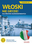 Włoski nie gryzie! Dla średnio zaawansowanych wyd. 2 w sklepie internetowym Libristo.pl