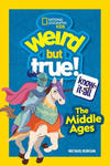 Weird But True Know-It-All: Middle Ages w sklepie internetowym Libristo.pl