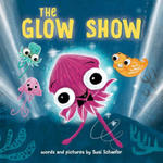 The Glow Show: A Picture Book about Knowing When to Share the Spotlight w sklepie internetowym Libristo.pl