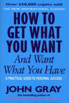 How To Get What You Want And Want What You Have w sklepie internetowym Libristo.pl