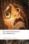 Titus Andronicus: The Oxford Shakespeare w sklepie internetowym Libristo.pl