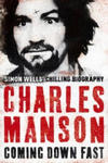 Charles Manson: Coming Down Fast w sklepie internetowym Libristo.pl