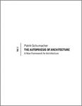 Autopoiesis of Architecture - A New Framework for Architecture V1 w sklepie internetowym Libristo.pl