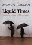 Liquid Times - Living in an Age of Uncertainty w sklepie internetowym Libristo.pl