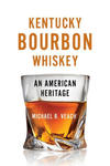 Kentucky Bourbon Whiskey: An American Heritage w sklepie internetowym Libristo.pl