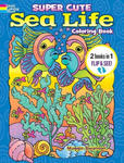 Super Cute Sea Life Coloring Book/Super Cute Sea Life Color by Number: 2 Books in 1/Flip and See! w sklepie internetowym Libristo.pl